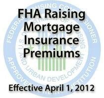 FHA MIP Changes April 1 2012
